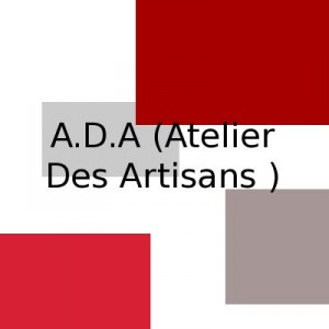 A.D.A (Atelier Des Artisans )