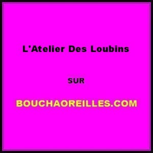 L'Atelier Des Loubins