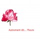 Autrement dit Fleurs