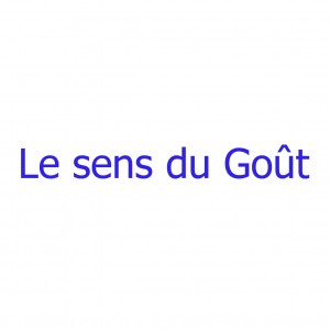 Le sens du goût