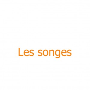 Les songes