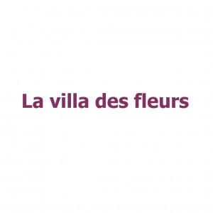 La Villa des Fleurs