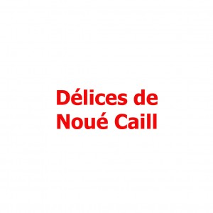 Délices de Noué Caill