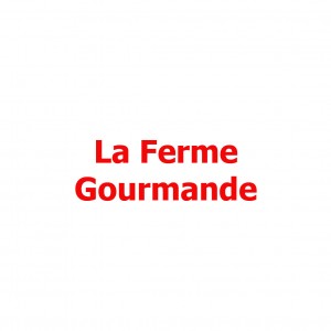 La ferme Gourmande