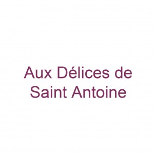 Aux Délices de Saint Antoine