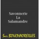 Savonnerie La Salamandre