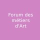 Forum Métiers d'Art